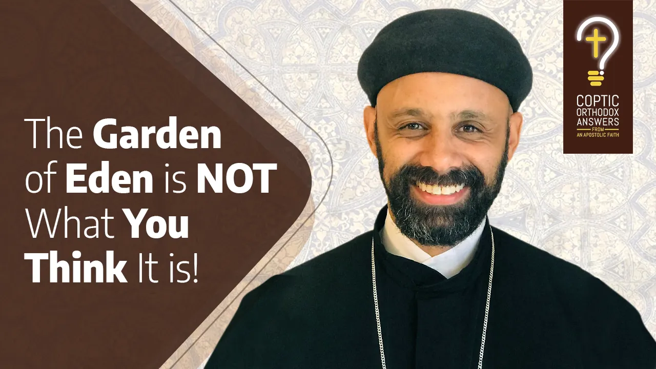 The Garden of Eden is NOT What You Think It is